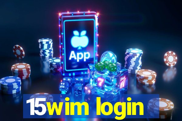 15wim login